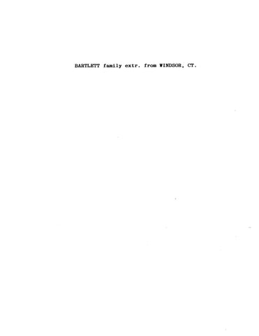 BARTLETT:  Extracted from History of Windsor, Connecticut (Softcover)