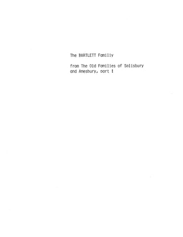 BARTLETT: Bartlett Family, from the Old Families of Salisbury and Amesbury, Massachusetts (Softcover)