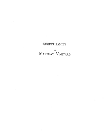 BASSETT: Extracted from History of Martha's Vineyard (Softcover)