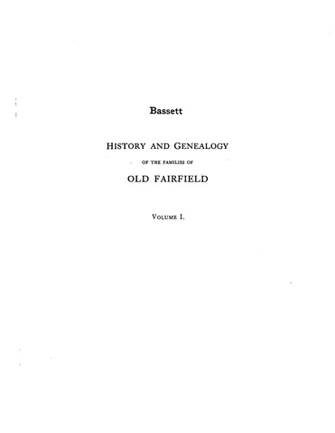 BASSETT: Extracted from History and Genealogy of Old Fairfield, Connecticut (Softcover)