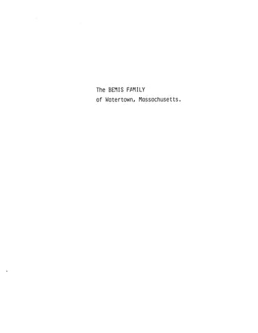 BEMIS: Extracted from Genealogies of Early Settlers of Watertown, Massachusetts (Softcover)