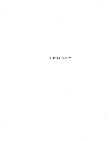 BENTLEY: Extracted from History of the Town of Stonington, Connecticut (Softcover)