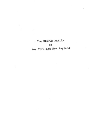 BENTON: Extracted from Genealogical Notes of New York and New England Families (Softcover)