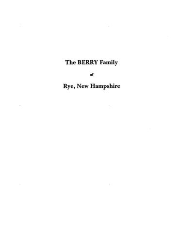 BERRY: Extracted from History of the Town of Rye, New Hampshire (Softcover)