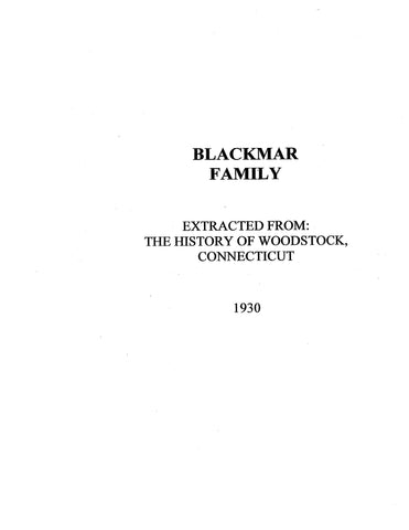 BLACKMAR: Extracted from History of Woodstock, Connecticut (Softcover)