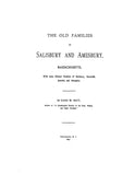 BLAIDSELL: Extracted from Old Families of Salisbury and Amesbury, Massachusetts (Softcover)
