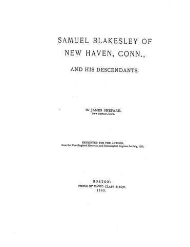 BLAKESLEY: Samuel Blakesley of New Haven, Connecticut and his Descendants (Softcover)