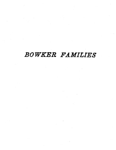 BOWKER: Bowker Families (Extracted from History of Milford, Massachusetts) (Softcover)