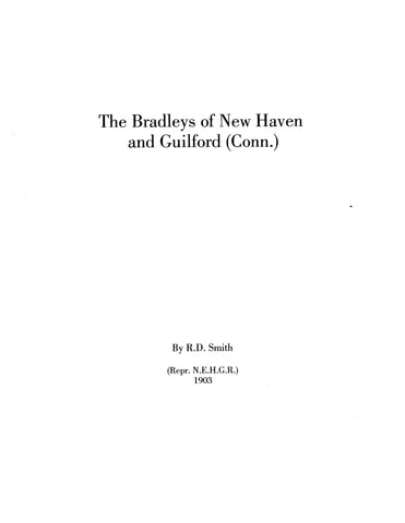 BRADLEY: The Bradleys of New Haven and Guilford, Connecticut (Softcover)