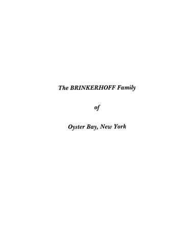 BRINKERHOFF: Extracted from History of Oyster Bay, New York (Softcover)