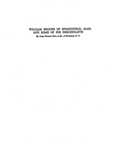 BROOKS: William Brooks of Springfield, Massachusetts and Some of his Descendants (Softcover)