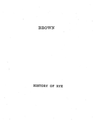 BROWN: Extracted from History of the Town of Rye, New Hampshire (Softcover)