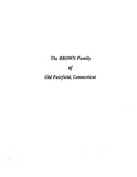 BROWN: Extracted from History of Old Fairfield, Connecticut (Softcover)