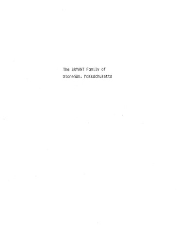 BRYANT: Extracted from History of Stoneham, Massachusetts (Softcover)