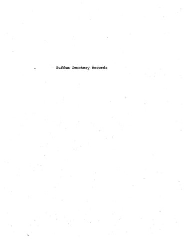 BUFFUM: Buffum Cemetery Records, Old Buffum Family Burials (Softcover)