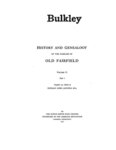 BULKELEY: Extracted from History and Genealogy of the Families of Old Fairfield, Connecticut (Softcover)