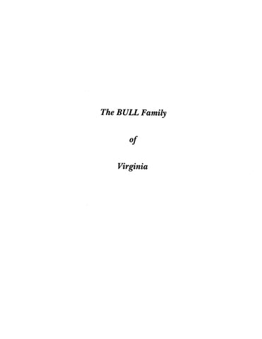 BULL: Extracted from Prominent Virginia Families (Softcover)