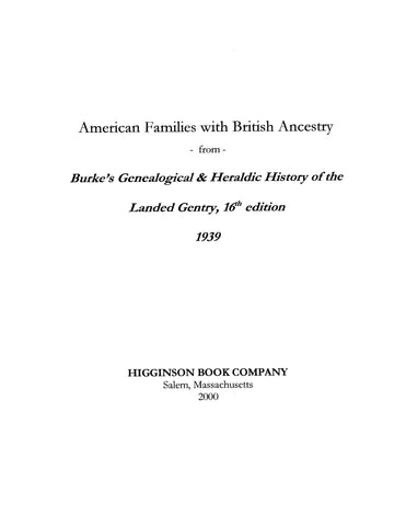 American Families with British Ancestry - from Burke's Genealogical and Heraldic History of the Landed Gentry