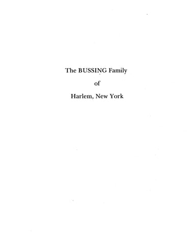 BUSSING: Extracted from History of Harlem, New York (Softcover)