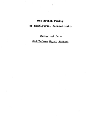 BUTLER: Extracted from History of Middletown, Connecticut (Softcover)