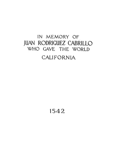 RODRIGUEZ: In Memory of Juan Rodriguez Cabrillo who Gave the World California 1542 (Softcover)