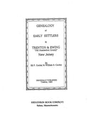 CADWALADER: Extracted from Genealogy of Early Settlers in Trenton and Ewing, New Jersey (Softcover)