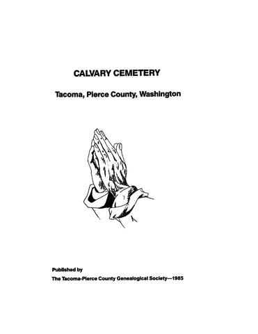 TACOMA, WA: Calvary Cemetery, Tacoma, Pierce County, Washington