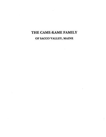 CAME-KAME: Extracted from History of Saco Valley, Maine (Softcover)