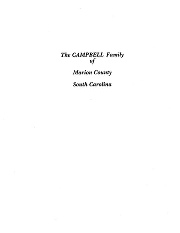 CAMPBELL: Extracted from History of Marion County, South Carolina (Softcover)