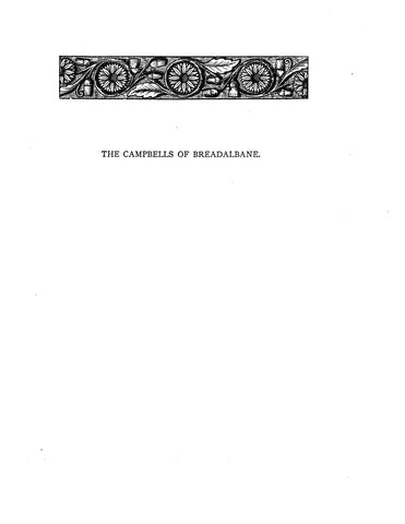 CAMPBELL: The Campbells of Breadalbane (Extracted from Great Historic Families of Scotland) (Softcover)