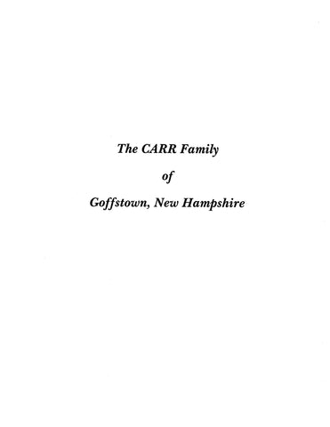 CARR: Extracted from History of the Town of Goffstown (Softcover)