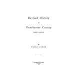 CARROLL: Extracted from Revised History of Dorchester County, Maryland (Softcover)