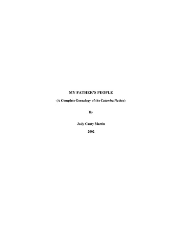 CATAWBA: My Father's People (A Complete Genealogy of the Catawba Nation) 2002