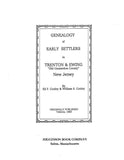 CHAMBERS: Extracted from Genealogy of Early Settlers in Trenton and Ewing, New Jersey (Softcover)