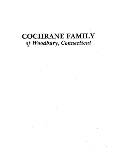 COCHRANE: Extracted from History of Ancient Woodbury, Connecticut (Softcover)