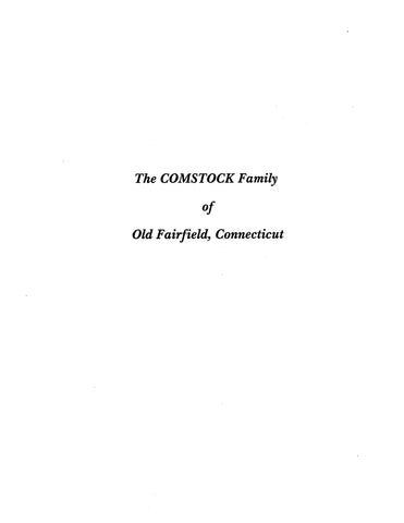 COMSTOCK: Extracted from History and Genealogy of Families of Old Fairfield, Connecticut (Softcover)