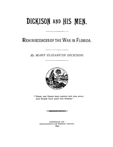 CIVIL WAR, FL: Dickison and His Men, Reminiscences of the War in Florida