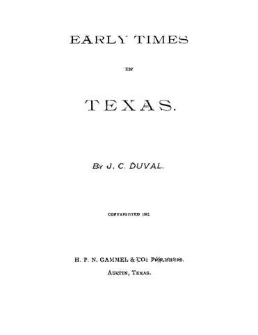 TEXAS: Early Times in Texas