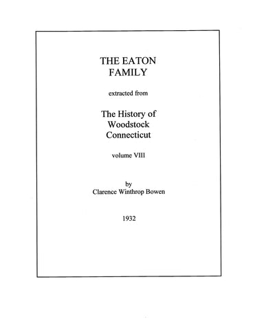 Eaton Family: Extracted from The history of Woodstock, Connecticut 1932