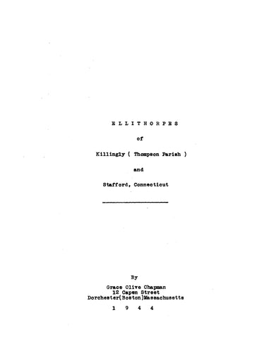 ELLITHORPE: Ellithorpes of Killingly (Thompson Parish) & Stafford, CT 1944