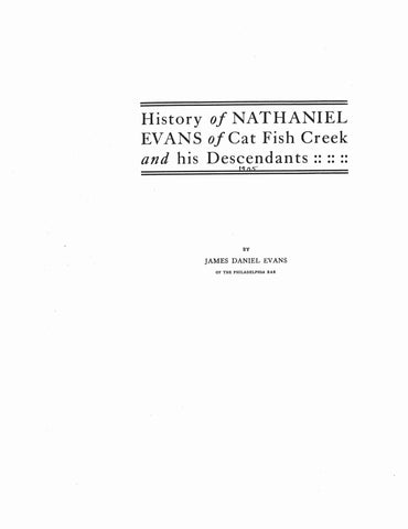 EVANS: History of Nathaniel Evans of Cat Fish Creek [DE] 1905