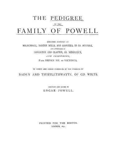 POWELL: The Pedigree of the Family of Powell, Sometime Resident at Mildenhall, Barton Mills, and Hawsted in Co. Suffolk (Softcover)