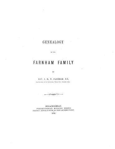 FARNHAM:  Genealogy of the Farnham family 1886