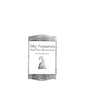FAULKNER: My Ancestors and their descendants, the Faulkner Family.