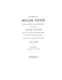 FEETER: History of William Feeter, a soldier in the War of American independence, & his father Lucas Vetter 1901