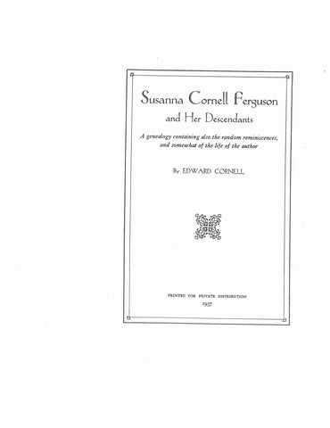 FERGUSON: Susanna Cornell Ferguson and her descendants 1937