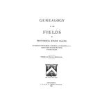 FIELD: Genealogy of the Fields of Providence, Rhode Island 1878