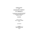 FISHBACK FAMILY IN AMERICA: Descendants of John Fishback, the emigrant, with historical sketch of his family