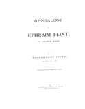 FLINT: Genealogy of Ephraim Flint of Baldwin, ME (Softcover) 1882