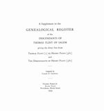 FLINT: A Supplement to the Genealogical Register of the Descendants of Thomas Flint of Salem. 1939